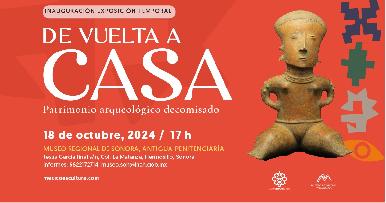 INAH Sonora inaugurará la exposición “De vuelta a casa. Patrimonio arqueológico decomisado” en el Museo Regional de Sonora