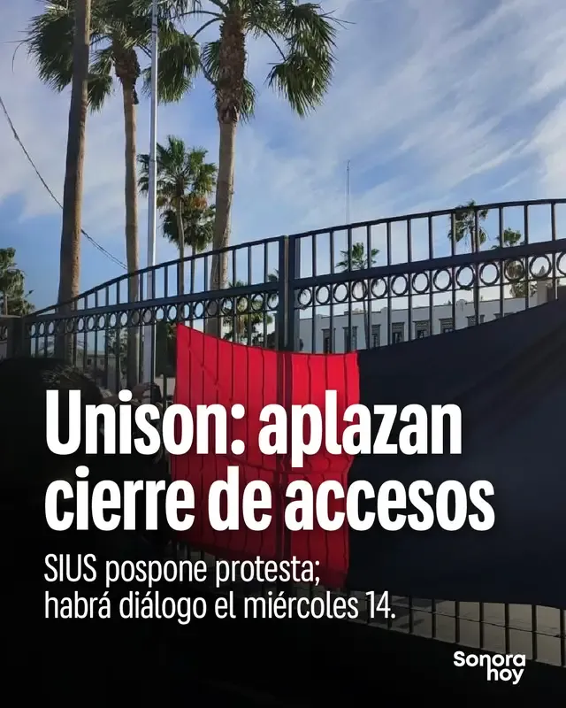 El SIUS aplazó el cierre vehicular previsto para el 12 de octubre en el campus Hermosillo. El miércoles 14 habrá una mesa de diálogo para abordar sus demandas laborales. El sindicato aclaró que la protesta no está cancelada: sus próximos pasos dependerán de los resultados de la reunión. Comparte el aviso con quienes estudian o trabajan en el campus. #Unison #Hermosillo #Sonora