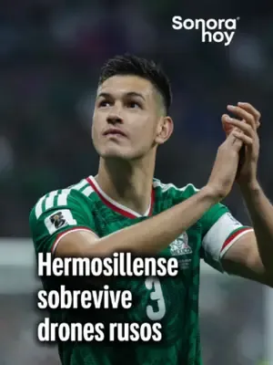 Futbolista hermosillense sobrevive a #drones rusos #noticias #hermosillo #rusia